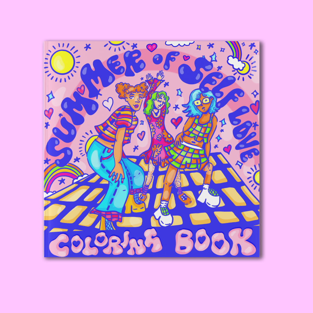 summer of self love! - coloring book